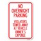 Signmission No Overnight Parking Violators Towed Awa Heavy-Gauge Aluminum Sign, 12" x 18", A-1218-23831 A-1218-23831 - alternate 1